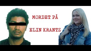 EFTERLYST: MORDET PÅ ELIN KRANTZ 2010