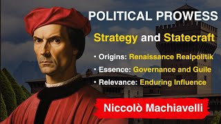 Niccolò Machiavelli's Mastery: 30 Pearls of Political Wisdom