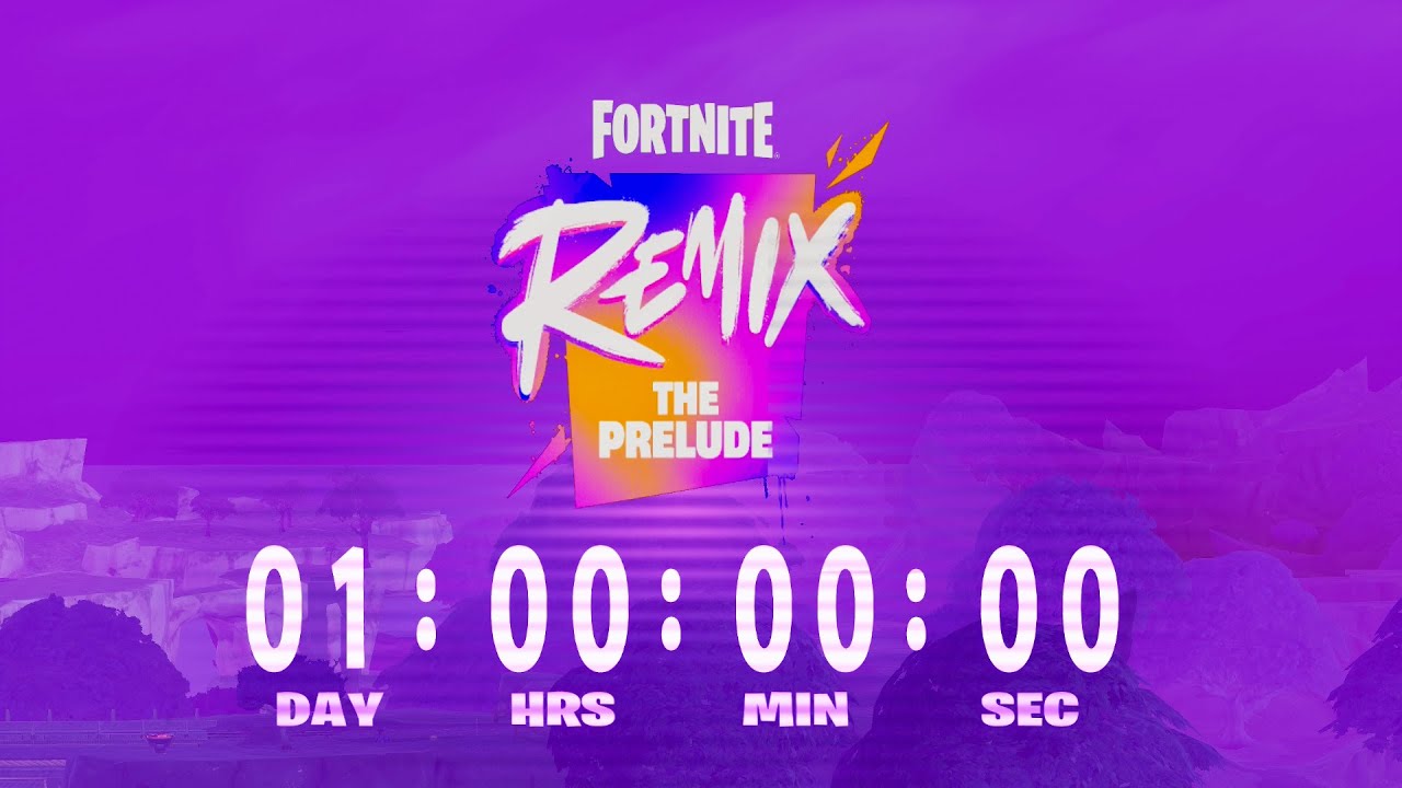 Fortnite Remix The Prelude Live Event Countdown Fortnite Chapter 5