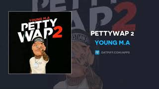Young M.A - Pettywap 2 Instrumental Remake