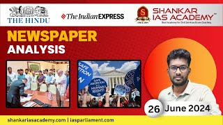Newspaper Analysis | The Hindu | Editorial | June 26 2024 | UPSC | Shankar IAS Academy