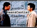 Clarity - Dean/Castiel - Supernatural
