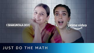 Just Do The Math | Vidya Balan, Sanya Malhotra | Shakuntala Devi | Amazon Prime Video