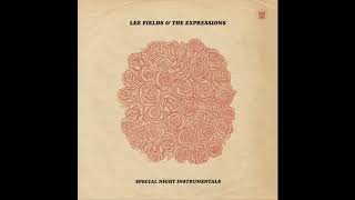 Lee Fields \u0026 the Expressions - Special Night (Instrumentals) Full Album Stream