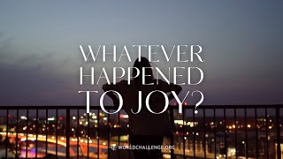 Whatever Happened to Joy? - David Wilkerson - 1983