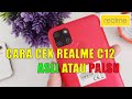 CARA CEK REALME C12 ASLI ATAU PALSU | CARA CEK  HP REALME