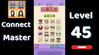 Connect Master Level 45 Walkthrough 🧩 | Match Puzzle | Puzzle Solutions & Tips | Go Answer