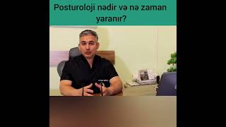 Posturoloji nədir və nə zaman yaranır?