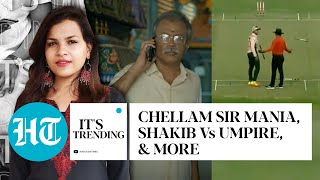 'Chellam Sir' sensation; Shakib's outburst; Man faints after jab l Viral trends