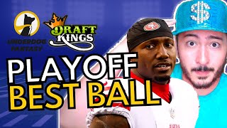 Playoff Best Ball Draft (Underdog AND DraftKings)