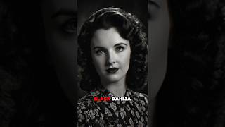 Black Dahlia: The Gruesome Murder that Shocked Hollywood