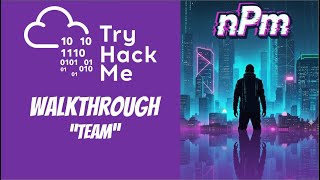 TryHackMe Walkthrough - Team