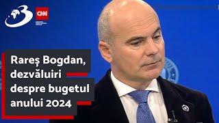 Rareș Bogdan, dezvăluiri despre bugetul anului 2024: Arată mult mai bine decât în urmă cu ceva timp