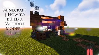 Minecraft |  Як побудувати дерев'яний сучасний будинок