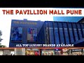 THE PAVILLION MALL PUNE | BEST MALL IN PUNE | LUXURY BRANDS STORES | Season End Sale upto 50% OFF |