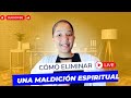 🛑MALDICIONES ESPIRITUALES QUE ESTÁN EN EL ESPÍRITU 😲COMO DEBES ELIMINARLAS🔥#iglesia #fe