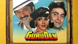 Aaja Sunle Sada. GuruDev 1993. Asha Bhosle \u0026 R D Burman (Pancham) Majrooh S. Rishi \u0026 Anil Kapoor.