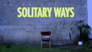 Andrew Applepie \u0026 LUI HILL - Solitary Ways (Official Lyric Video)