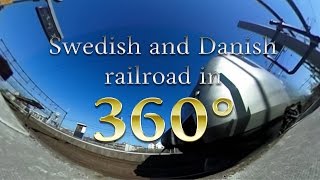 Swedish and Danish railroad in 360°