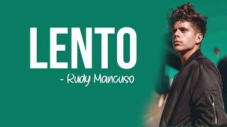 Rudy Mancuso - Lento [ HD] lyrics