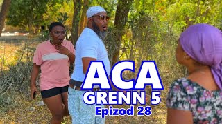 ACA GRENN 5 EPIZOD 28