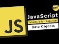 JavaScript Basics - Date Objects