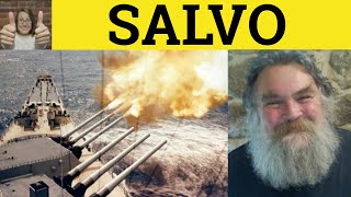 🔵 Salvo Meaning - Salvo Examples - Salvo Definition - Salvo Defined - Salvo in a Sentence - Salvo