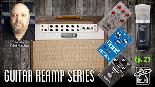 Roswell Reamp Ep. 25 - @RobertWJackson - Park Fuzz - M300 Reverb