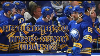 Every Buffalo Sabres Goal In The 2022-23 Season: February 2023