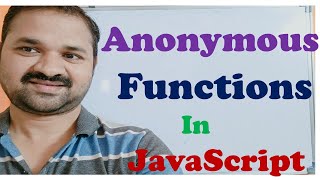 Anonymous functions in JavaScript || JavaScript Tutorial for Beginners