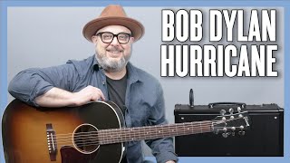 Bob Dylan Hurricane Guitar Lesson + Tutorial