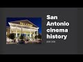 San Antonio movie theatre and drive-in history 2000-2009