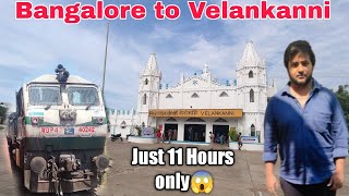 😃11 Hours only🤩 From Banglore to Velankanni 🚂