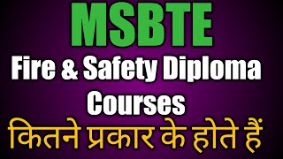 Fire Safety course MSBTE | Types of Fire Safety Course MSBTE | Fire Safety Diploma Courses MSBTE
