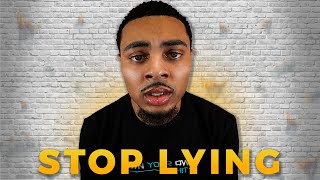 Stop Lying To Yourself (Fake Positivity)