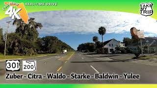 Northern Florida Scenic Drive on US 301, Florida Road 200: Ocala, Starke, Baldwin, Yulee in 4K