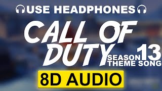 Call Of Duty Mobile Season 13 | Main Theme Song | Lobby Music (8D AUDIO)