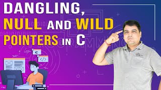 Dangling, Null and Wild Pointers | C Language Tutorial ( Part- 31)
