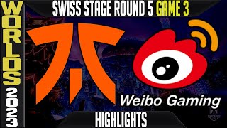 FNC vs WBG Highlights Game 3 | S13 Worlds 2023 Swiss Stage Day 9 Round 5 | Fnatic vs Weibo Gaming G3