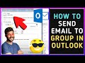 How to Send Email to Group In Outlook?