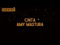 Amy Mastura - Cinta [Karaoke]