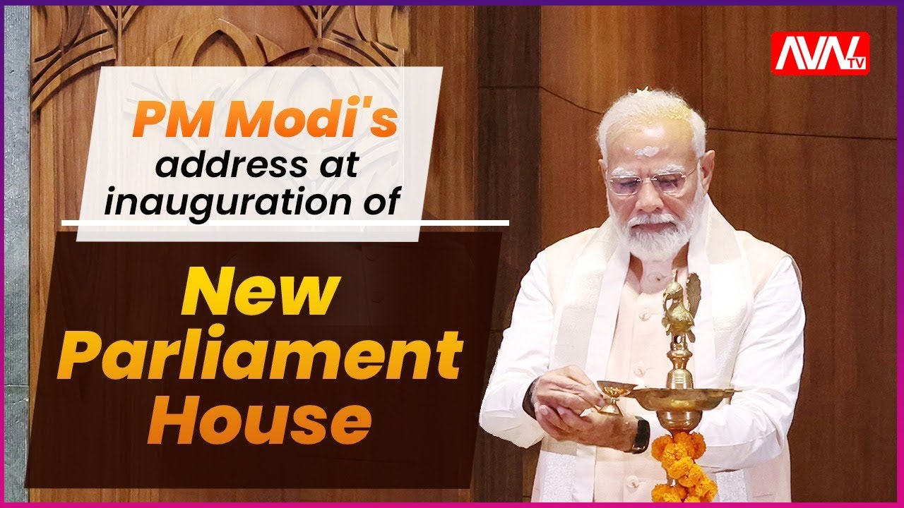 PM Shri Narendra Modi's Address At Inauguration Of New Parliament House ...