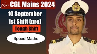 CGL PRE Tough Shift in 25 minutes|10 Sep 1st shift #cgl2024 #chsl2024