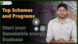 Start your Renewable Energy Business in India| Government Schemes for Entrepreneurs| Enterclimate