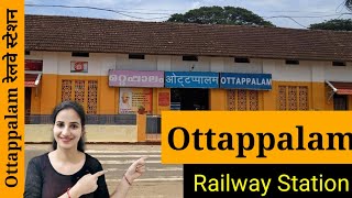 Ottapalam Railway Station/OTP : Trains Timetable, Station Code, Facilities, Parking,ATM,Hotel Neaby