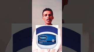 ፊታችሁን ቫዝሊን አትቀቡ        don't use Vaseline on ur face 2022