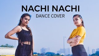 Nachi Nachi I Street Dancer 3D I Nora Fatehi, Shraddha Kapoor | Dance Vance
