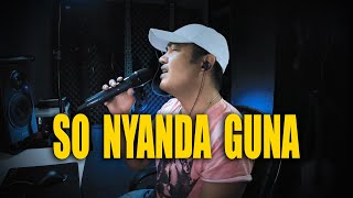 SO NYANDA GUNA - TANTOWI YAHYA || Cover Stevano muhaling