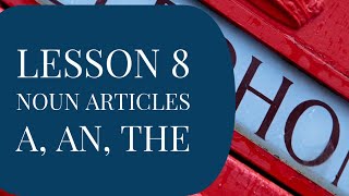 Դաս 8. Սովորե՛ք #անգլերեն​ 0-ից. #Noun #Articles​ #Գոյականի #Հոդ #Անգլերենիդասեր #EnglishGrammar