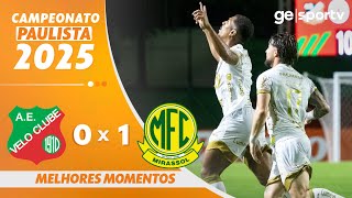 VELO CLUBE 0 X 1 MIRASSOL | MELHORES MOMENTOS | 6ª RODADA  | CAMPEONATO PAULISTA 2025 | ge.globo